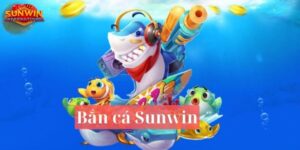 bắn cá Sunwin